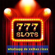 whatsapp de velhas ricas